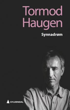 Synnadrøm - Bok av Tormod Haugen - Hardback