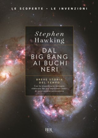 Dal big bang ai buchi neri. Breve storia del tempo. Ediz. deluxe Stephen Hawking