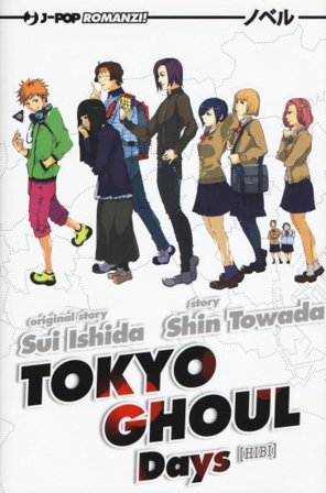 Days. Tokyo Ghoul novel Sui Ishida