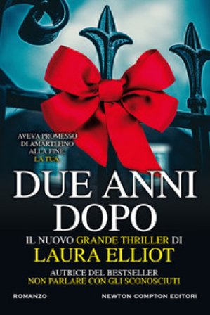 Due anni dopo Laura Elliot
