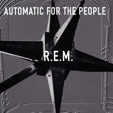 Automatic for the people (25th anniversa R.E.M.