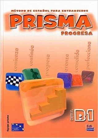 Prisma. B1. Progresa. Libro del alumno. Per le Scuole superiori. Con CD Audio. Vol. 1 NA