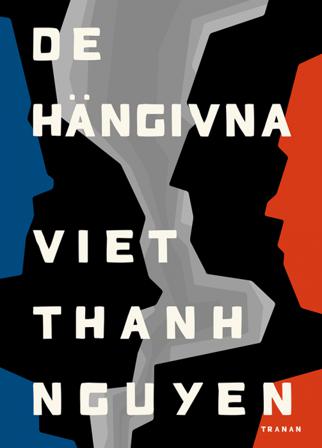De hängivna - Bok av Viet Thanh Nguyen - Kartonnage