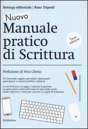 Nuovo manuale pratico di scrittura Rino Tripodi