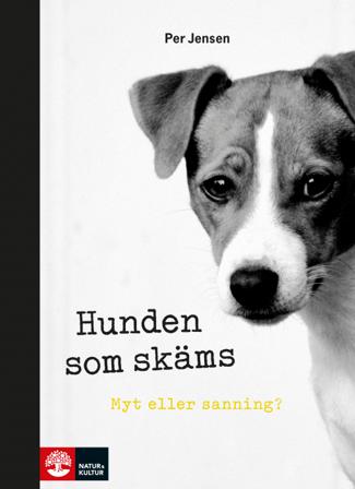 Hunden som skäms : myt eller sanning? - Bok av Per Jensen - Inbunden