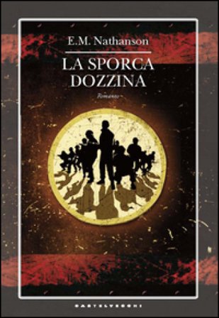 La sporca dozzina E. M. Nathanson