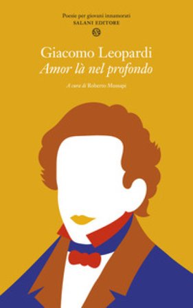 Amor là nel profondo Giacomo Leopardi