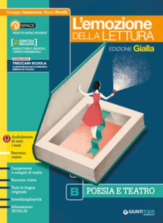 Emozione della lettura. Ediz. gialla. Per le Scuole superiori. Con e-book. Con espansione online. Vol. B: Poesia Giuseppe Iannaccone