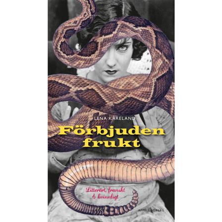 Förbjuden frukt : litterärt, franskt och kvinnligt 9789198406313