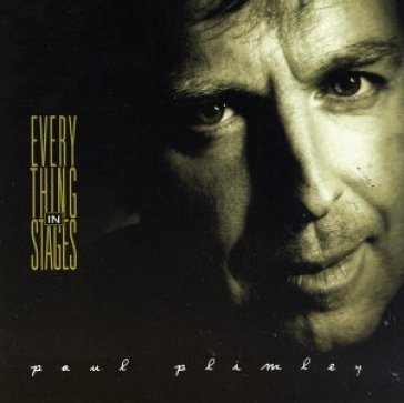 Everything in stages Paul Plimley