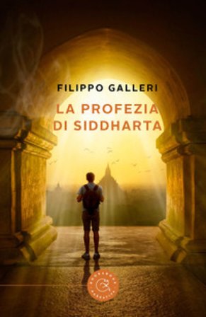 La profezia di Siddharta Filippo Galleri