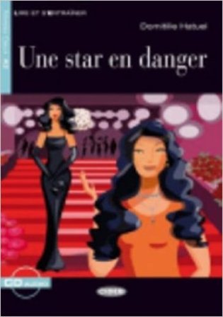 Une star en danger. Con CD Audio Domitille Hatuel