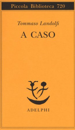 A caso Tommaso Landolfi