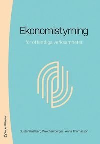 Ekonomistyrning - för offentliga verksamheter