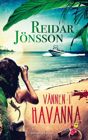 Vännen i Havanna - Bok av Reidar Jönsson - Pocket