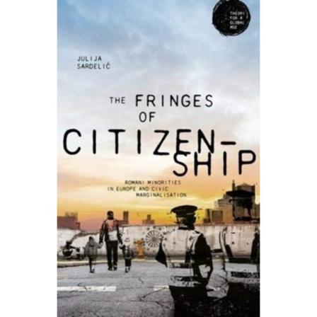 The Fringes of Citizenship (inbunden, eng)