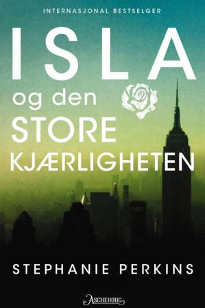 Isla og den store kjærligheten - Bok av Stephanie Perkins - Pocket