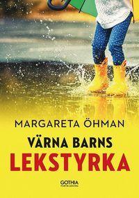 Värna barns lekstyrka, ISBN: 9789177411161