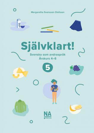 Självklart! Årskurs 5 - Bok av Margaretha Svensson Olofsson - Häfte