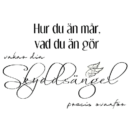 Väggord - Hur du än mår... STOR