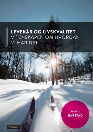 Levekår og livskvalitet - Bok av Anders Barstad - Paperback