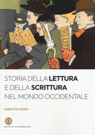 Storia della lettura e della scrittura nel mondo occidentale Martyn Lyons