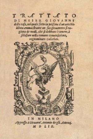 Il Galateo di Messer Giovanni della Casa (rist. anast. 1559) Giovanni Della Casa