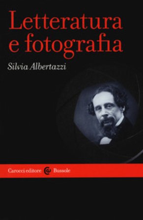 Letteratura e fotografia Silvia Albertazzi