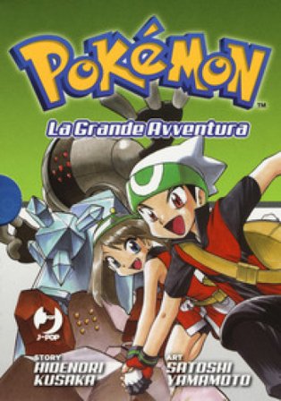 Pokémon. La grande avventura. Vol. 7-9 Hidenori Kusaka