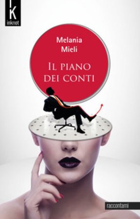 Il piano dei conti Melania Mieli