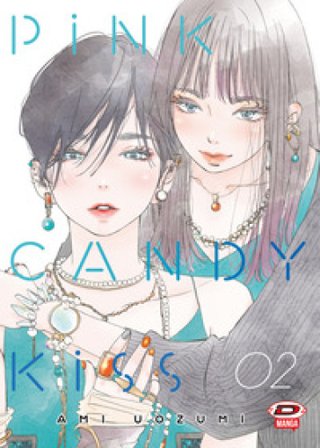 Pink candy kiss. Vol. 2 Ami Uozumi