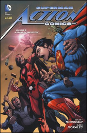 Superman. Action comics. Vol. 2: A prova di proiettile Grant Morrison