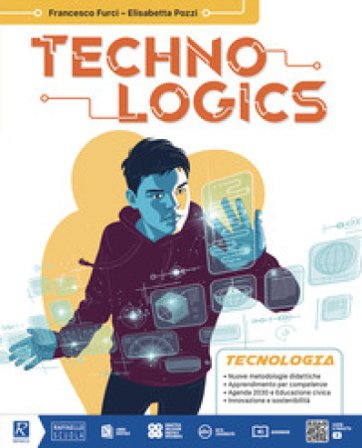 Techno logics. Tecnologia. Con Green book, Disegno. Per la Scuola media. Con e-book. Con espansione online Francesco Furci