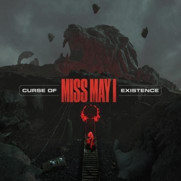 Curse of existence Miss May I