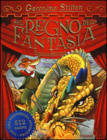 Nel Regno della Fantasia. Ediz. speciale Geronimo Stilton