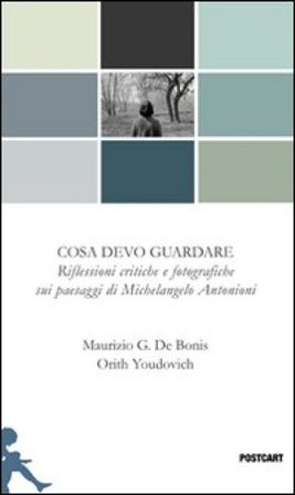 Cosa devo guardare Maurizio G. De Bonis