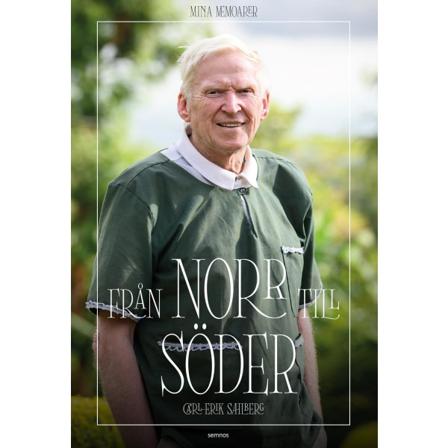 Från Norr Till Söder : Mina Memoarer 9789189290488