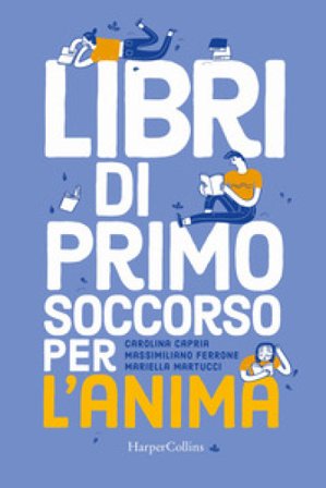 Libri di primo soccorso per l'anima Carolina Capria