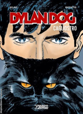 Dylan Dog. Cagliostro Tiziano Sclavi