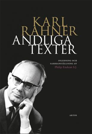 Andliga texter - Bok av Karl Rahner & Philip Endean S. J. - Danskt band