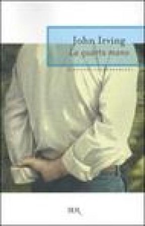 La quarta mano John Irving