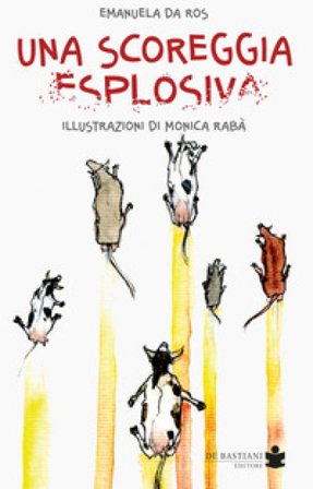 Una scoreggia esplosiva Emanuela Da Ros