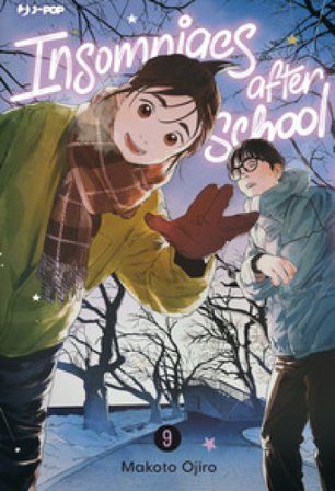 Insomniacs after school. Vol. 9 Makoto Ojiro