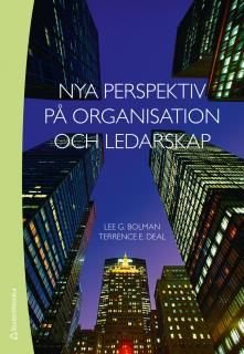 Nya perspektiv på organisation och ledarskap