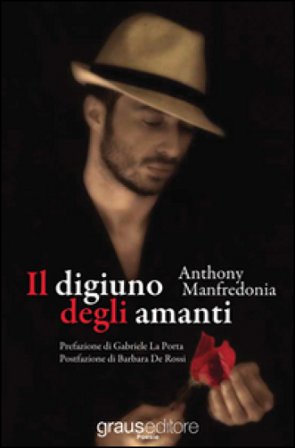Il digiuno degli amanti Anthony Manfredonia