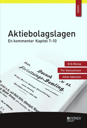 Aktiebolagslagen : en kommentar - kapitel 7-10 - Bok av Per Samuelsson, Erik Nerep, m.fl. - Häfte
