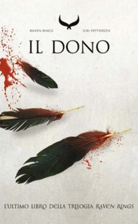 Il dono. Raven rings. Vol. 3 Siri Pettersen