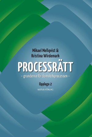 Processrätt: grunderna för domstolsprocessen