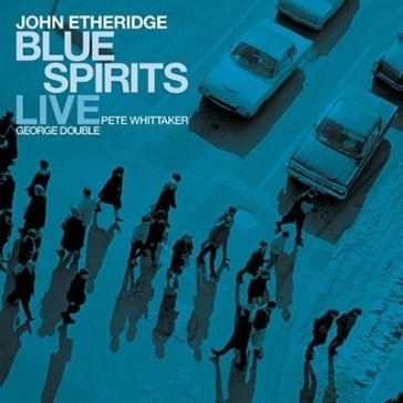 Blue spirits: live John Etheridge