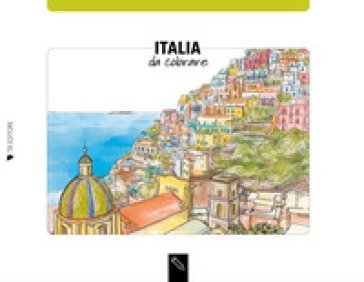 Italia da colorare-Italy coloring book. Ediz. bilingue Angelica Bardi